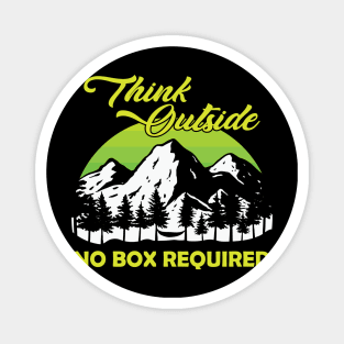 Think Outside, No Box Required Magnet